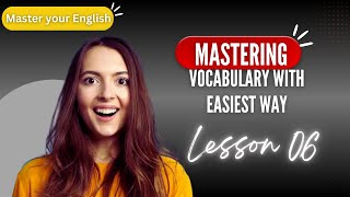 Want to learn how to improve vocabulary fast? Watch this video for the best tips! lesson 6 !!