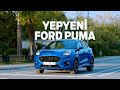 Yepyeni Ford Puma | Eğlenceye Olan Tutkusuyla Fazlasıyla | Ford TR