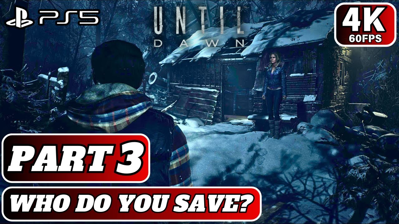 Прохождение Until Dawn Remastered, часть 3 – Кого вы спасёте?