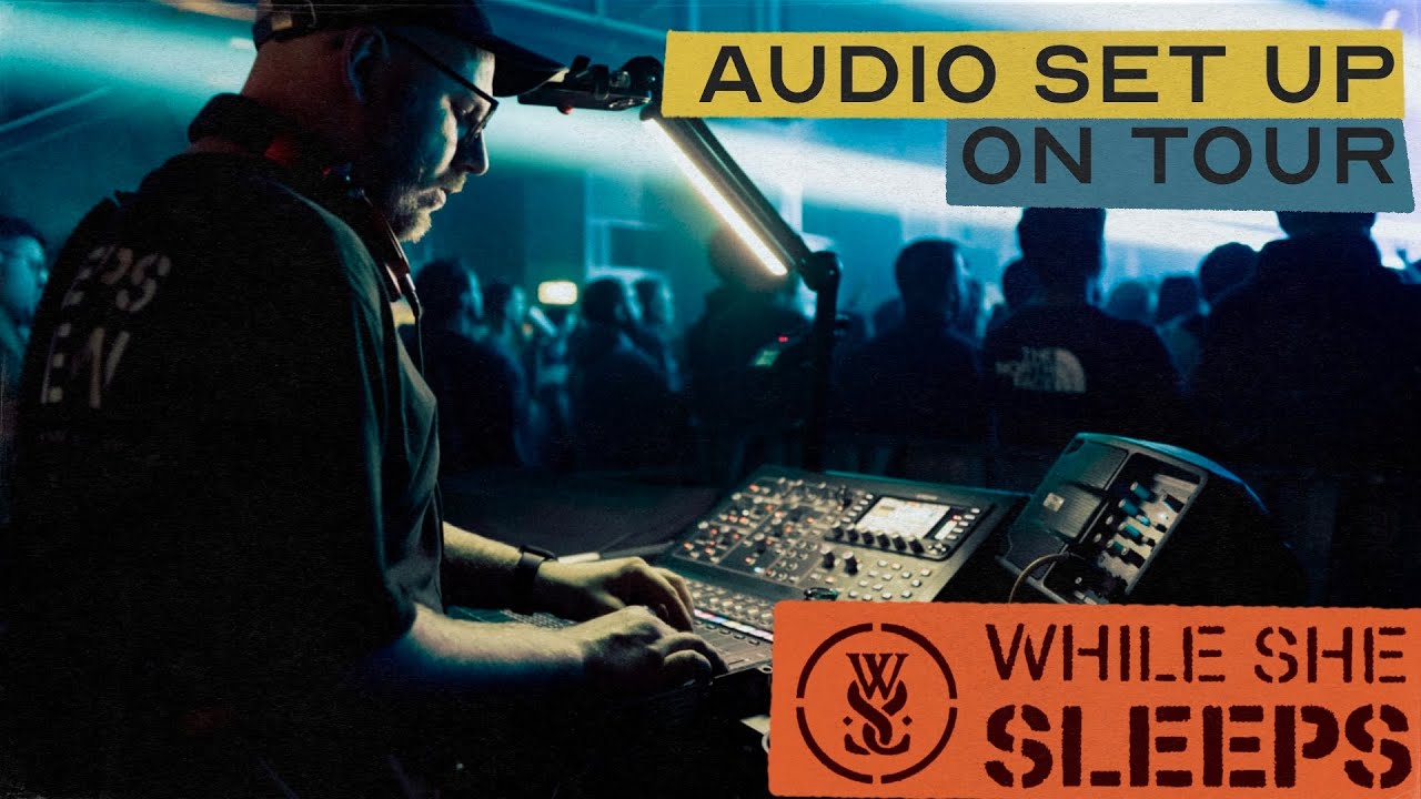 Audio set up for the WHILE SHE SLEEPS May 2023 tour // MIDAS m32r - YouTube