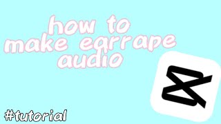 Famous how to make earrape audio in capcut tutorial Net Worth