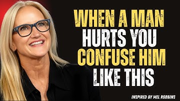 He Hurt You? Here’s How to Flip the Script Without Saying a Word | Mel Robbins #relationship