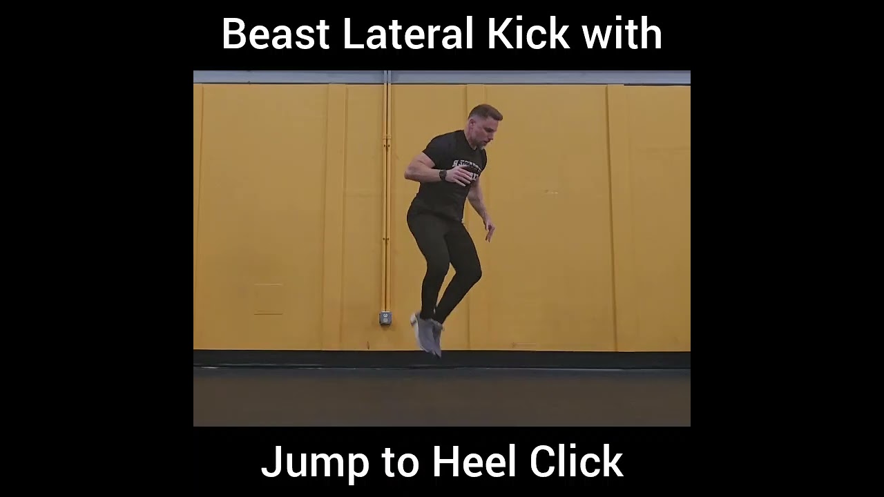 Beast Lateral Kick with Jump to Heel Click