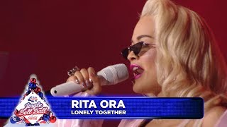 Rita Ora - 'Lonely Together' (Live at Capital's Jingle Bell Ball 2018)