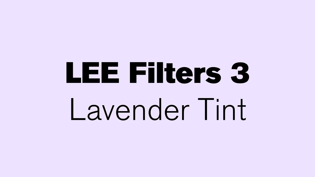 LEE Filters 3 - Lavender Tint screen (Color Filters) - 10 hours 4K Color Gel Test