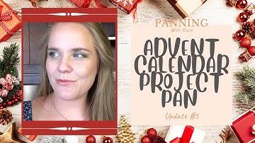Advent Calendar Project Pan, Update #5