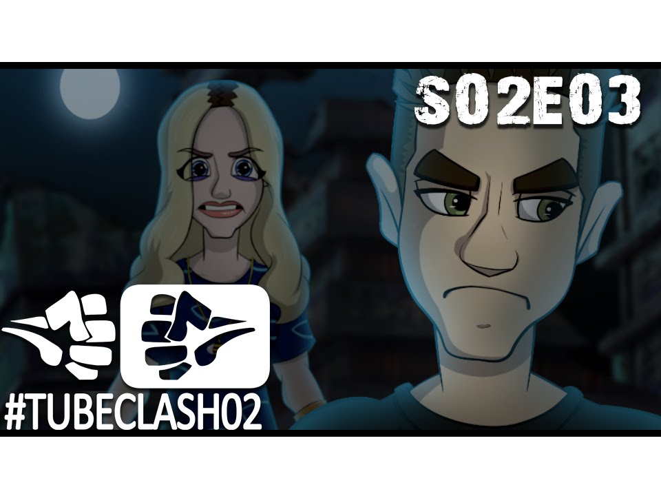 #TubeClash02 -  Episode 03