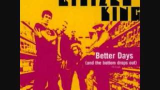 Video thumbnail of "Citizen King - Better Days"