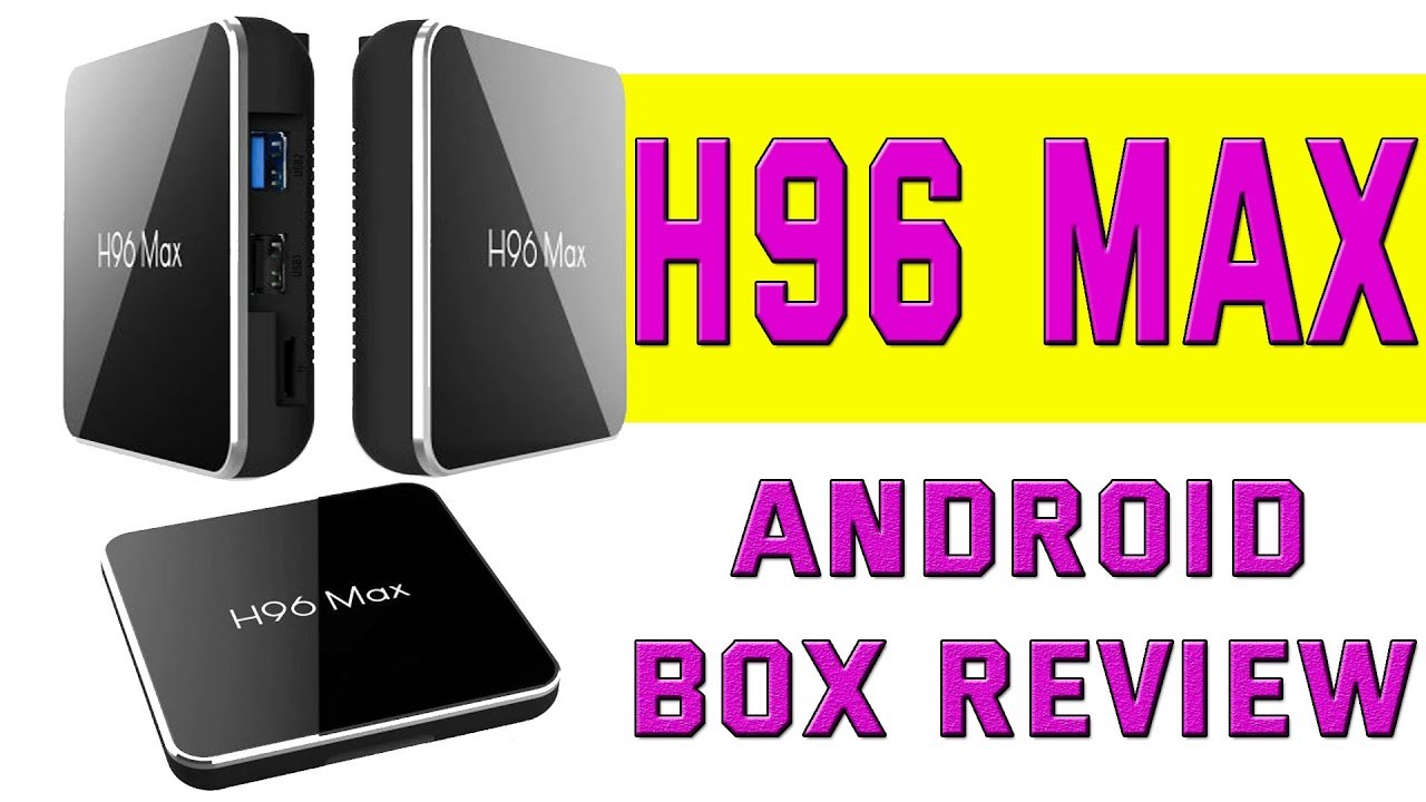 H96 Max X2 Android Box | Android 8.1 | I Think I Like This 1 - YouTube