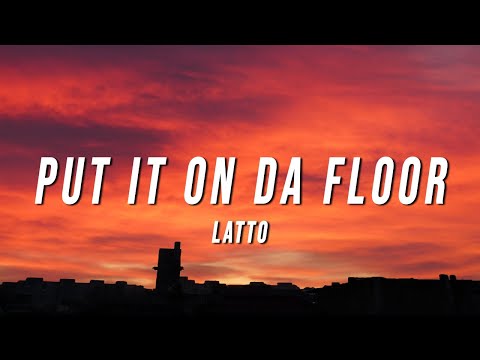 Latto – Put It On Da Floor (Lyrics)