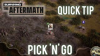 Surviving the Aftermath Strategy & Tactics Quick Tip: Pick N Go screenshot 3