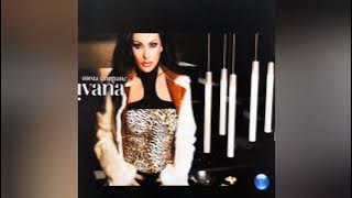 IVANA - NESHTO NETIPICHNO/Ивана - Нещо нетипично, 2004