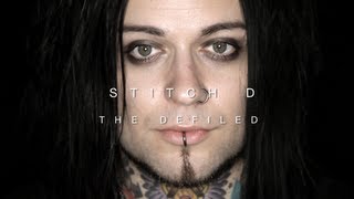 THE SPOTLIGHT - The Defiled - Stitch D