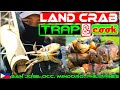 EP95 - Part1 - Land Crab (Kuray) Catch 'n Cook using "Salading"  Bamboo Trap | Occ. Mindoro