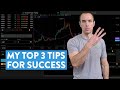How to Practice Trading: My Top 3 Tips For Success