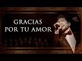 Gracias Por Tu Amor - Banda El Recodo ft David Bisbal