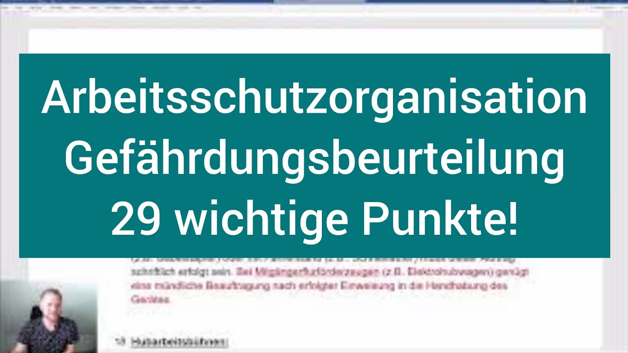 Arbeitsschutzorganisation Gefährdungsbeurteilung, Anleitung, was wird alles benötigt? 29 Punkte