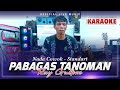 Karaoke pabagas tanoman  nada standart cowok