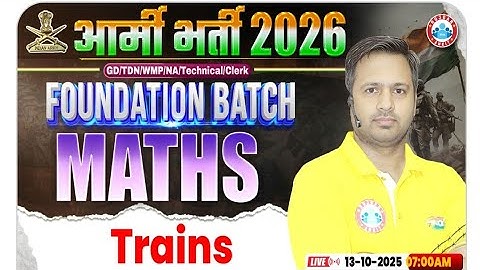 Army GD Math Class 2026 | Trains | Foundation Batch, Maths By Rakesh Sir #army #rwapremium 