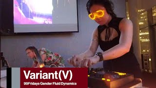 Variant(V) (Techno DJ mix) MIT Media Lab 99Fridays
