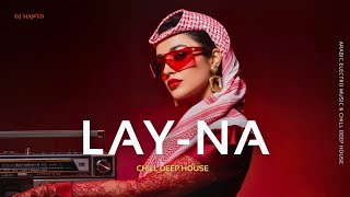 Download Lagu لي-نا | Lay-na 🔥 Arabic Techno House Mix  Deep Oriental Beats \u0026 Energy MP3
