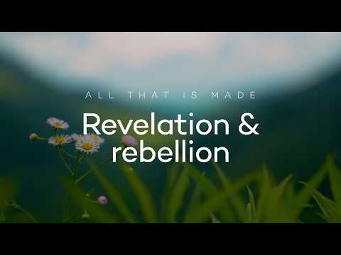 Revelation & Rebellion