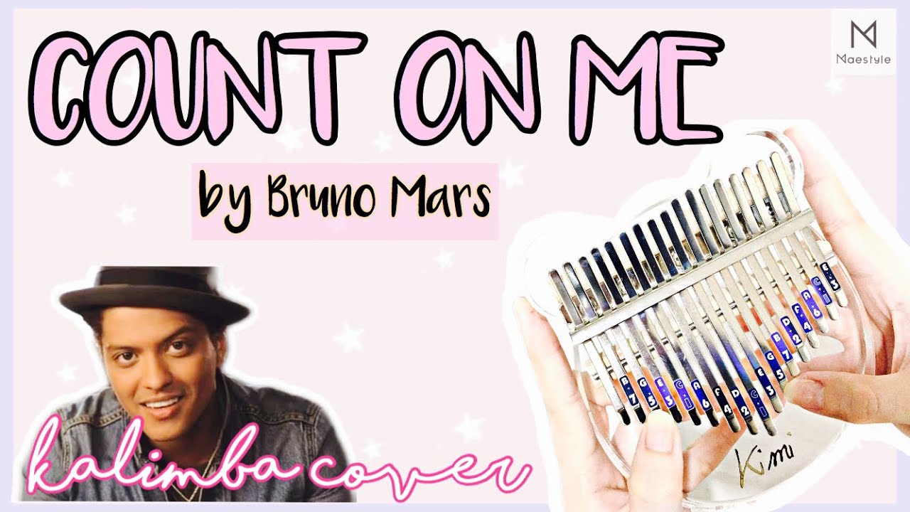 Count On Me By Bruno Mars Kalimba Tabs Letter Number Notes Tutorial Kalimbatabs Net