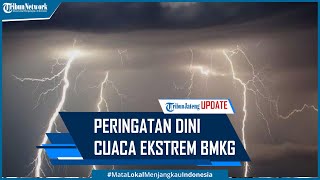 Peringatan Dini Cuaca Ekstrem BMKG 20 Mei, Jawa Tengah dan 22 Wilayah Berpotensi Hujan Lebat