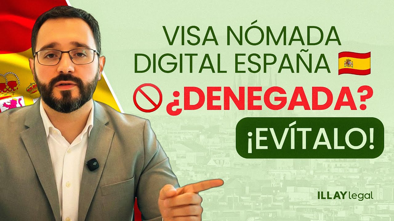 ¿Por qué DENIEGAN la VISA de Nómada Digital en España? | ¿Visado de Nómada Rechazado?