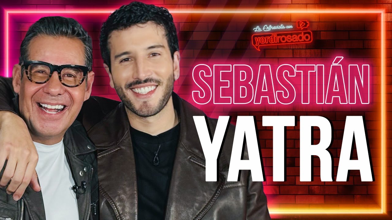SEBASTIÁN YATRA: ENTRE EL CORAZÓN Y LA MÚSICA | La entrevista con Yordi Rosado
