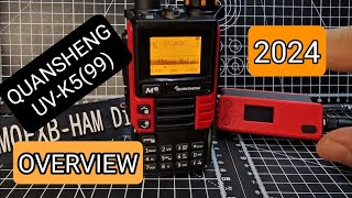 QUANSHENG UV-K5(99) OVERVIEW -2024