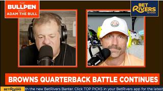 Browns Training Camp & Quarterback Battle Rolls On - Guardians Continue to Struggle