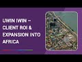 Uwin iwin client roi  expansion into africa
