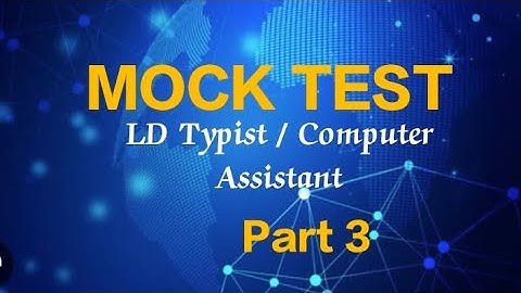LD TYPIST / COMPUTER ASSISTANT - MOCK TEST- PART 3 || Typewriting #ldtypist #masteringedutech