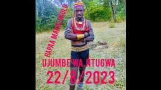 papaa makolokolo ujumbe wa Ntugwa 2023