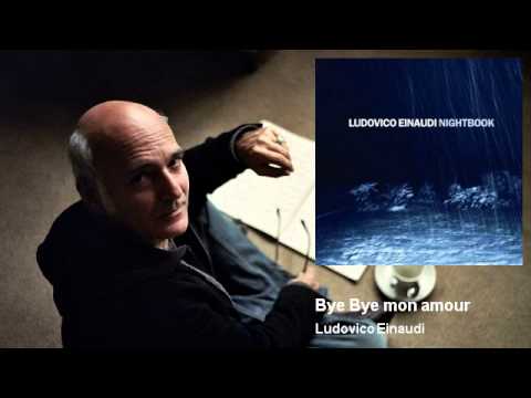 Ludovico Einaudi   Bye Bye mon amour