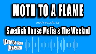 Swedish House Mafia \& The Weeknd - Moth To A Flame (Karaoke Version)