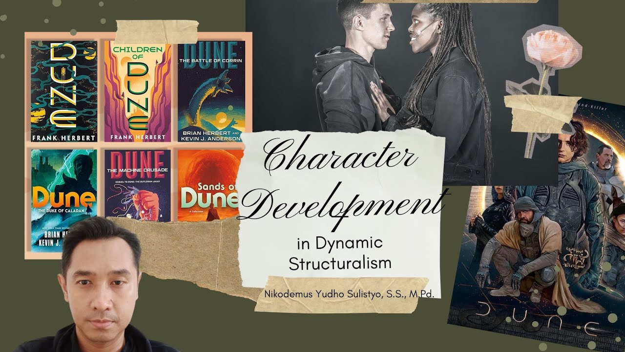Seri teori sastra dynamic structuralism and character development