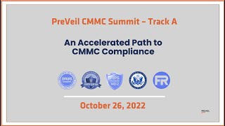 PreVeil CMMC Summit 2022:  An Accelerated Path to CMMC Compliance