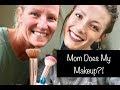 MY MOM DOES MY MAKEUP?!?! - HILARIOUS!!!