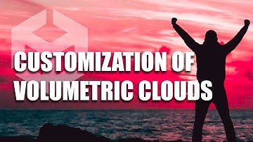 Unity HDRP Tutorial - Volumetric Clouds Advanced Configuration (Part 2)