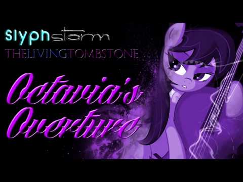 Octavia\'s Overture - SlyphStorm (reimagining The Living Tombstone)