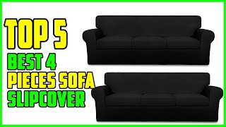 TOP 5 Best 4 Pieces Sofa Slipcover 2023