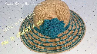 Hướng dẫn móc nón  How to crochet a Hat