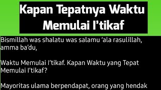 Kapan Tepatnya Waktu Memulai I'tikaf?