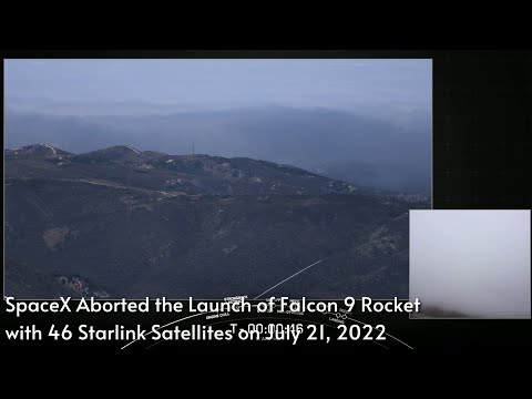 SpaceX aborted the launch of Falcon 9 rocket with 46 Starlink satellites on July 21, 2022