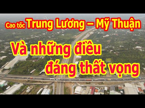 Video Cao tốc Trung Lương Mỹ Thuận và những điểm đáng thất... - youtube