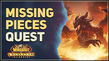 Missing Pieces WoW Quest
