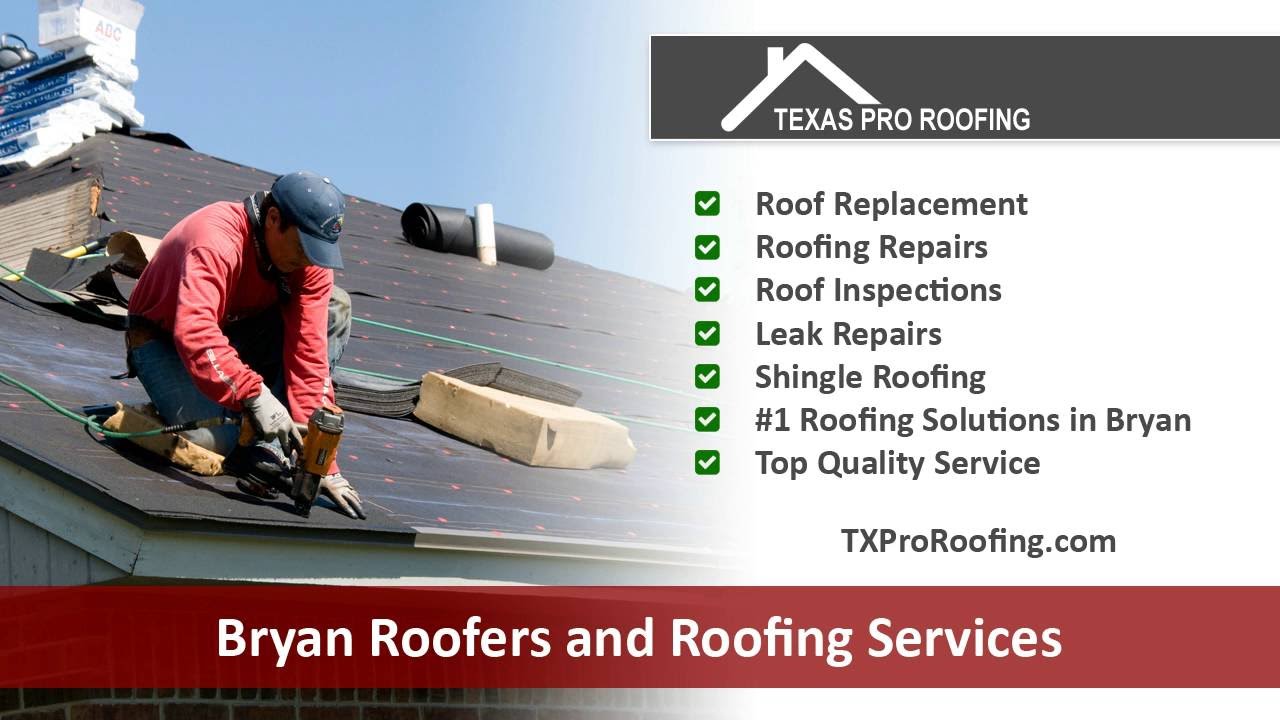Professional Bryan Roofers and Roofing Services TX Pro Roofing YouTube