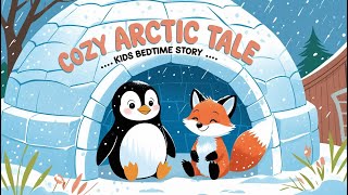 Pippin the Penguin's Arctic Adventure: A Snuggly Bedtime Story 🐧❄️